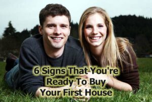 Read more about the article Ready To Buy Your First House? 6 Ways to Know