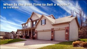 Read more about the article When Is the Best Time to Sell a House?